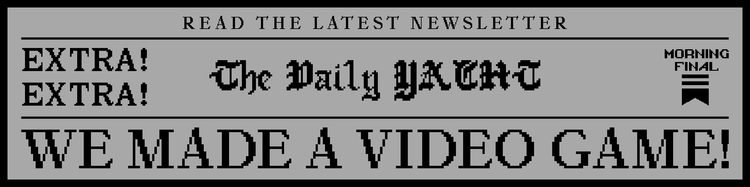 We Made a Video Game